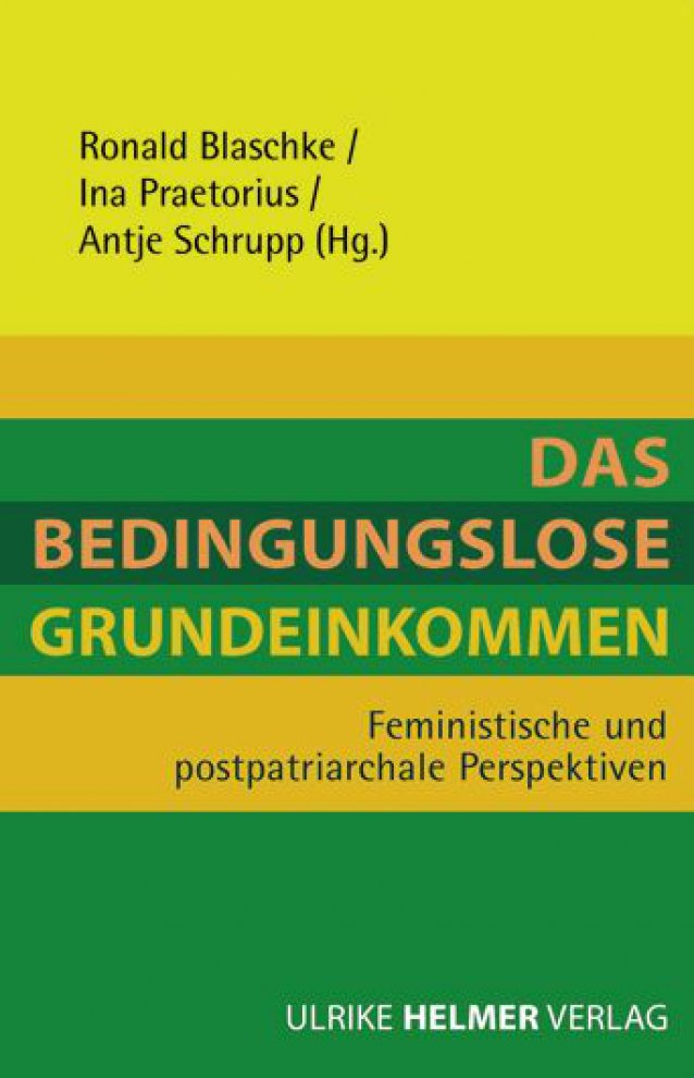 Grundeinkommen – feministisch und postpatriarchal gedacht